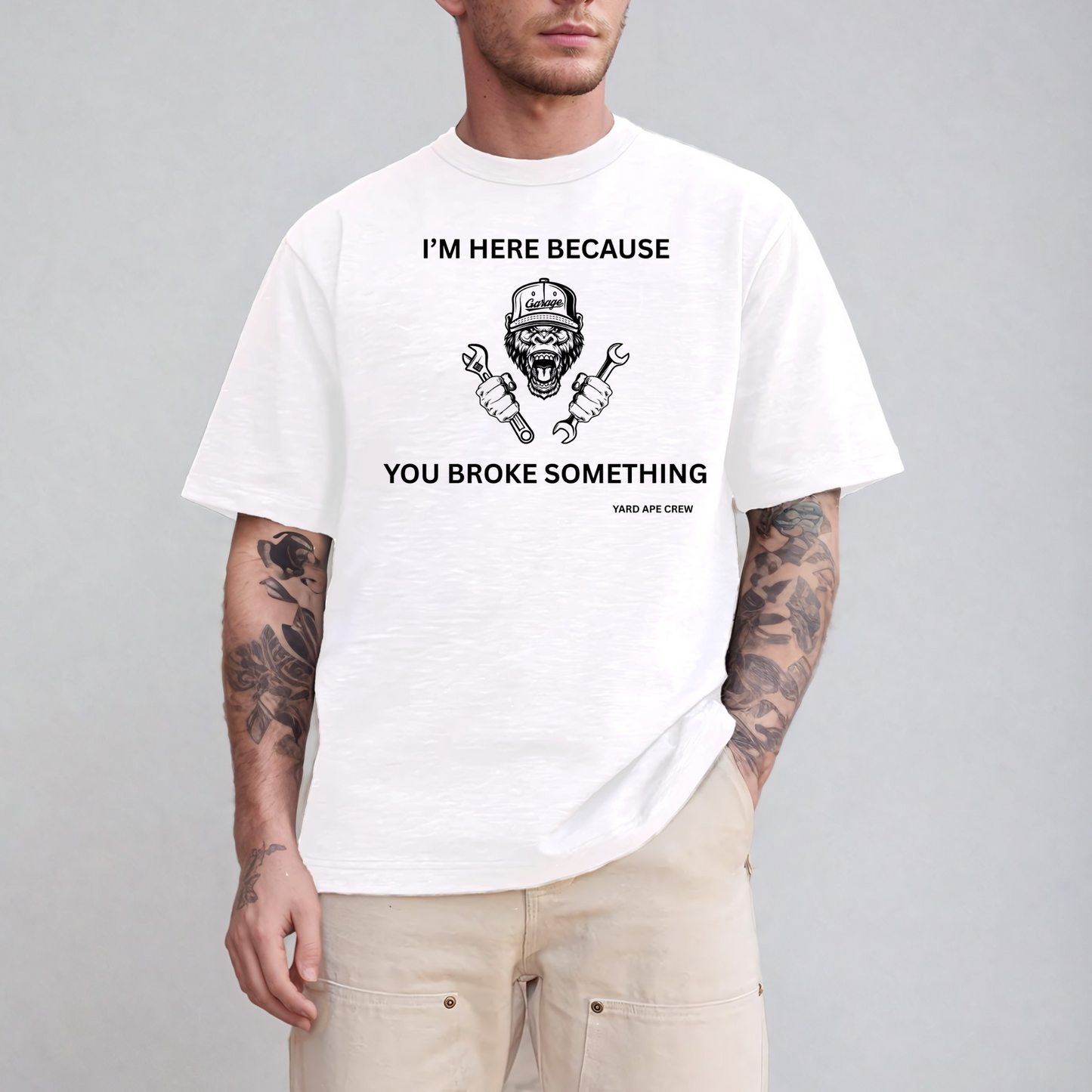 I'm Here Because You Broke Something T-Shirt