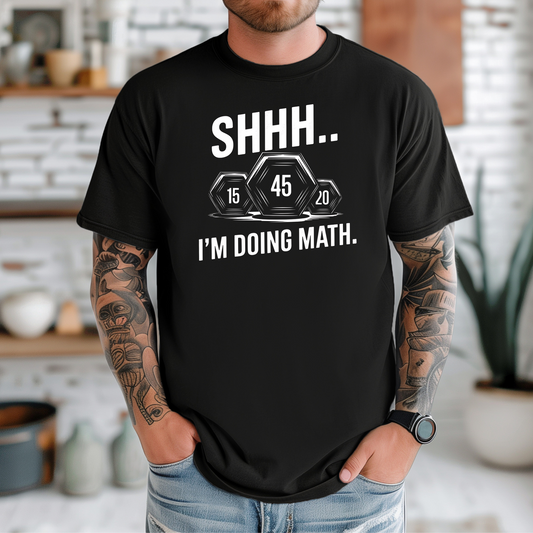 Shhh I'm Doing Math T-Shirt